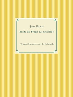 cover image of Breite die Flügel aus und liebe!